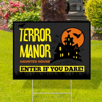 Terror Manor Enter If You Dare Yard Signs
