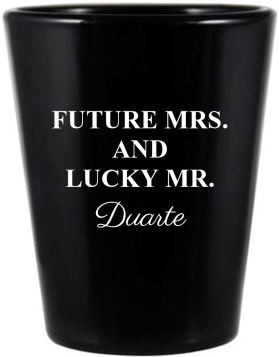 Custom Future Mrs. And Lucky Mr. Engagement Black Shot Glasses