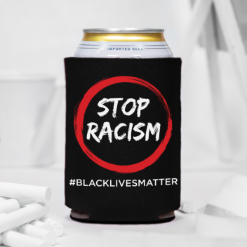 Stop Racism Can Coolers