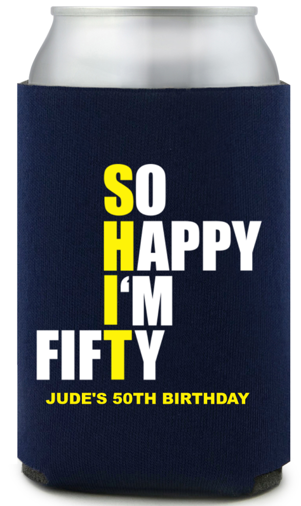 Sarcastic Happy I&rsquo;m Fifty Birthday Full Color Can Coolers