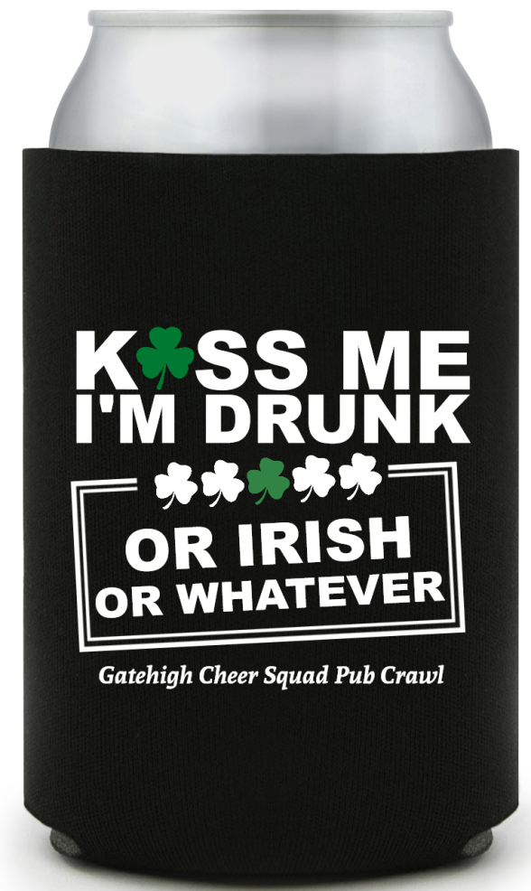Kiss Me I&rsquo;m Drunk St. Patrick&rsquo;s Full Color Can Coolers