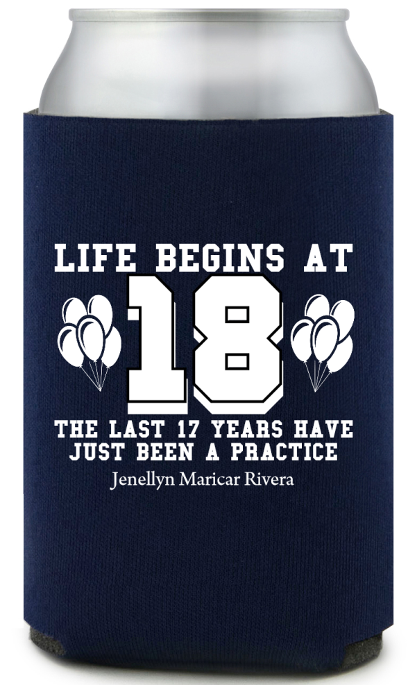 Life Begins At 18 Birthday Full Color Can Coolers