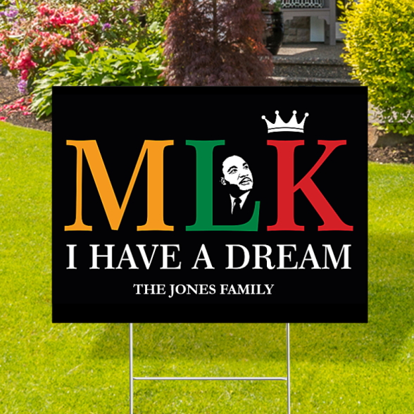 Personalized MLK I Have A Dream Yard Signs