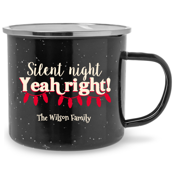 Personalized Silent Night Yeah Right Funny Campfire Mug