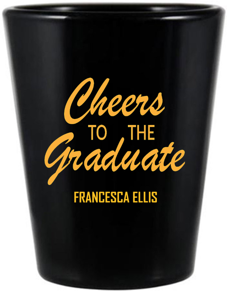 Personalized Cheers To The Graduate Black Shot Glasses | Graduation ...