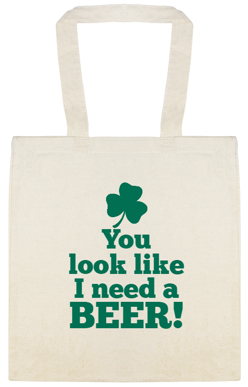 You Look Like I Need Beer A Custom Everyday Cotton Tote Bags Style 147658