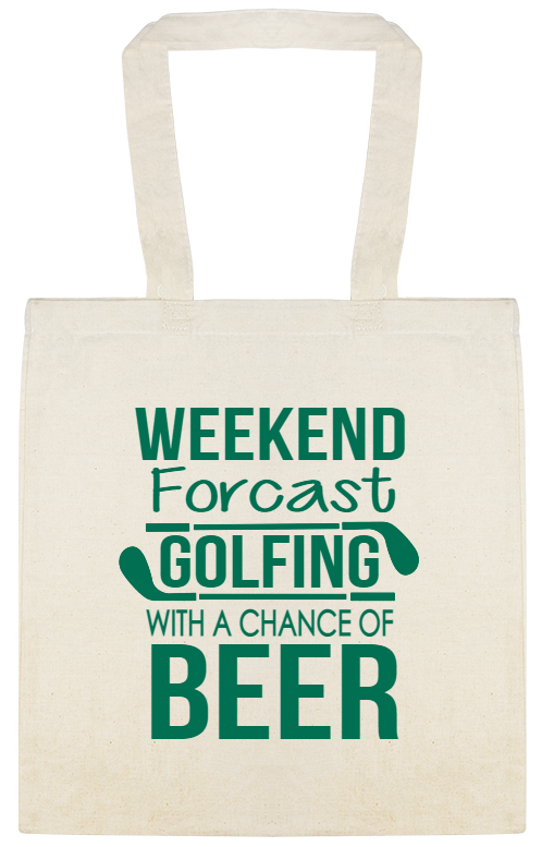 Sports & Teams Weekend Forcast Golfing With Chance Of Beer Custom Everyday Cotton Tote Bags Style 149744
