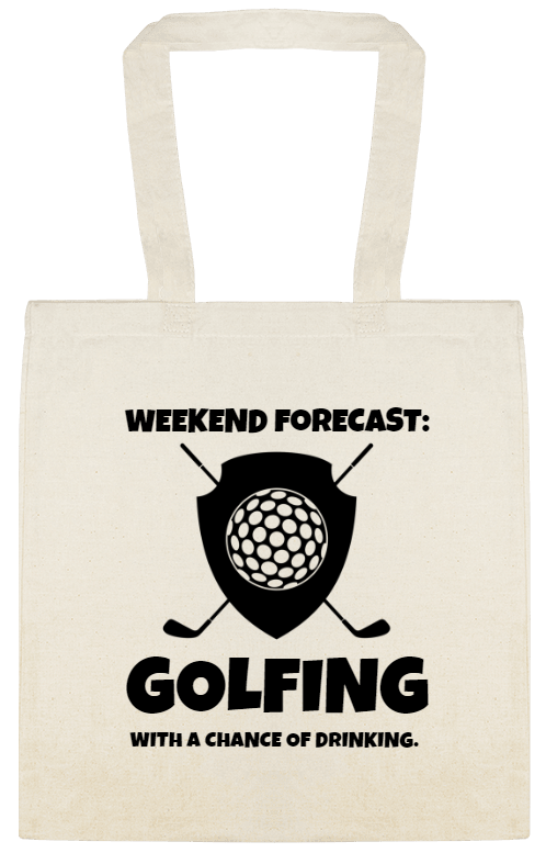 Sports & Teams Weekend Forecast Golfing With Chance Of Drinking Custom Everyday Cotton Tote Bags Style 150898