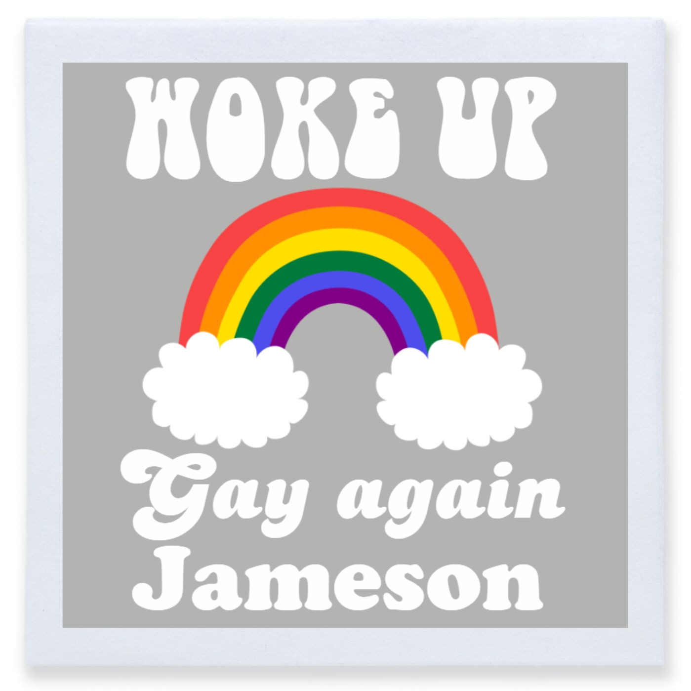 Woke Up Gay Again Full Color 3ply Premium Beverage Napkins Style 173273