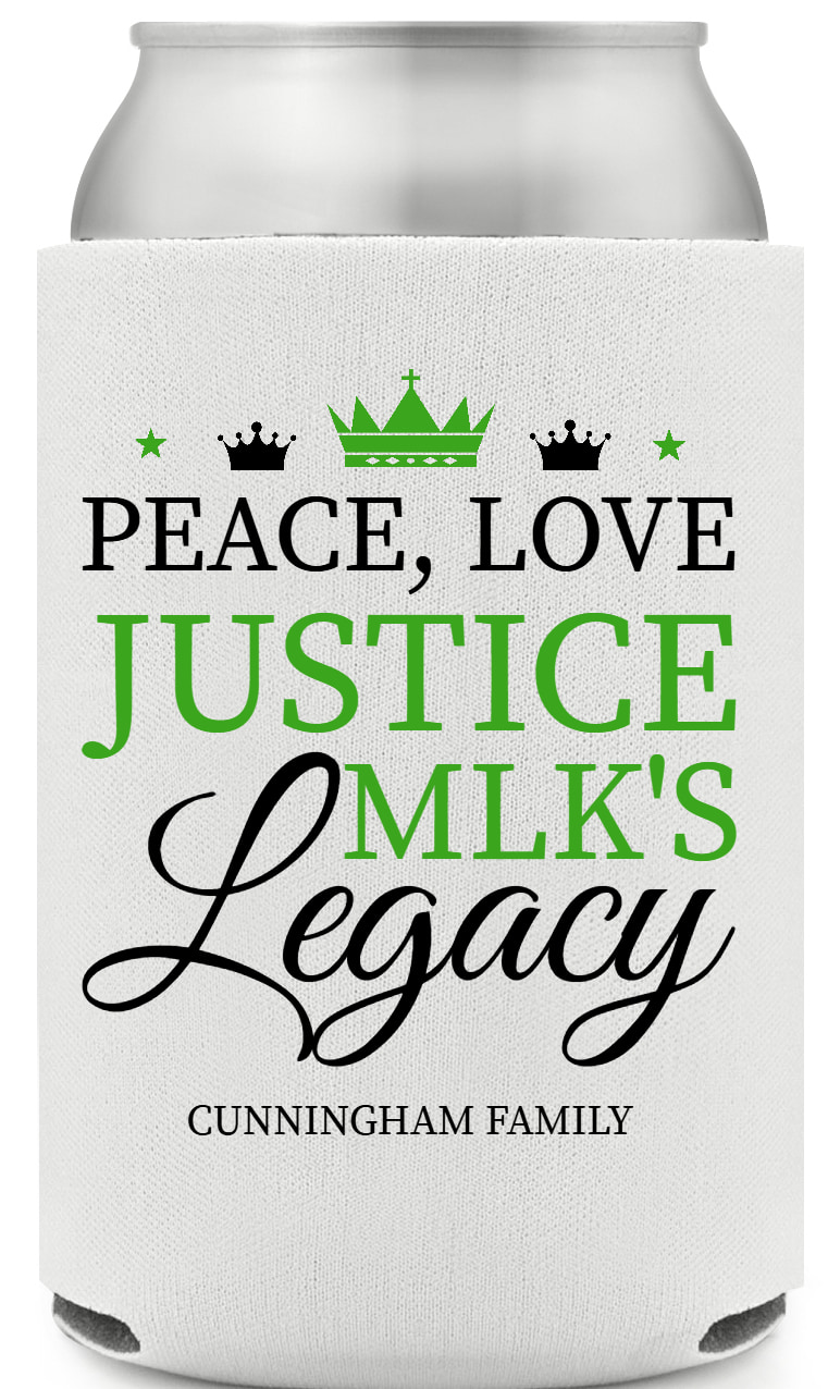 Peace Love Justice Mlk's Legacy Mlks Full Color Foam Collapsible Coolies All Over Print Style 169434