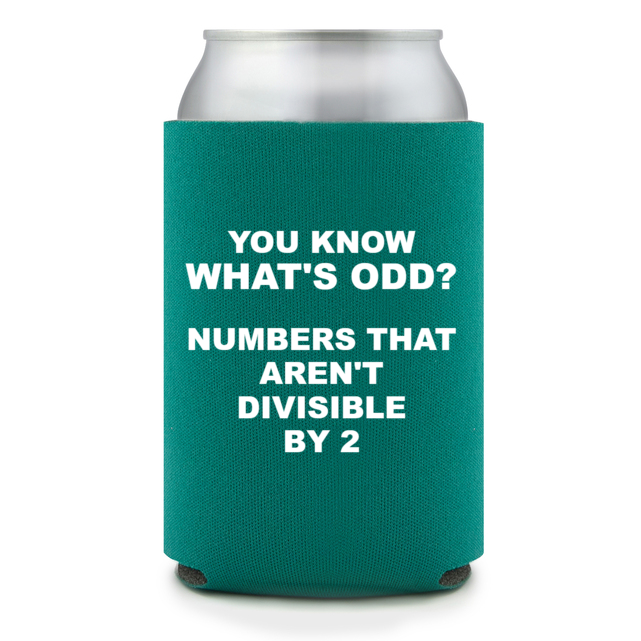 Full Color Foam Collapsible Can Coolers Back To School You Know What S Odd Numbers That Aren T Divisible By 2 Style 138716