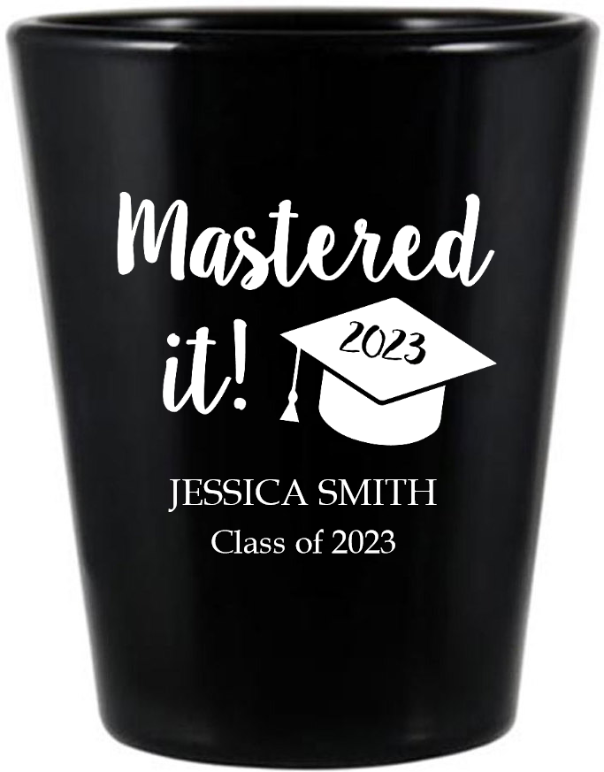 Personalized Mastered It Graduation Black Shot Glasses