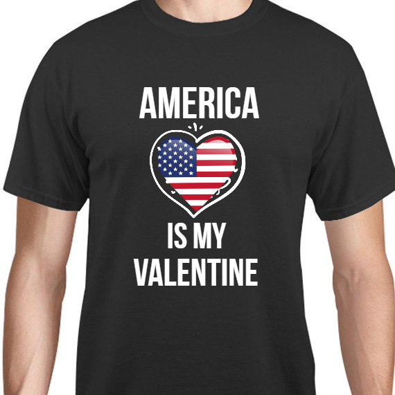 Holiday America Is My Valentine Unisex Basic Tee T-Shirts Style 128129