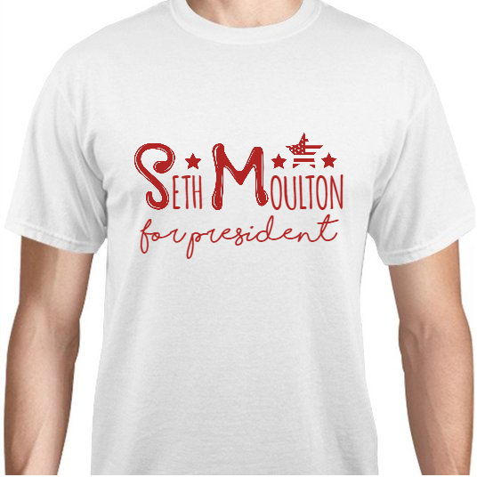 Seth Moulton For President Unisex Basic Tee T-Shirts Style 111070