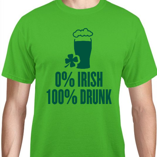 St Patrick Day Irish 100 Drunk Unisex Basic Tee T-Shirts Style 116763
