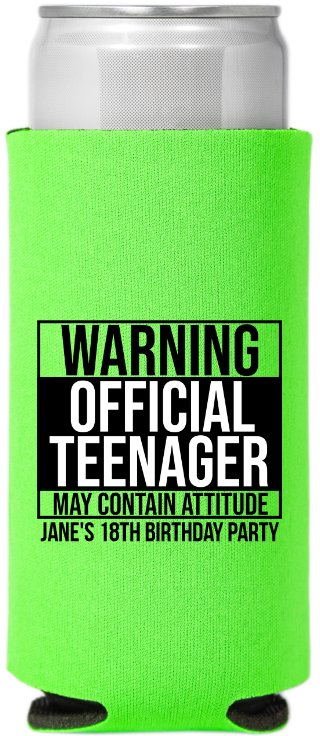 Warning Official Teenager Birthday Full Color Slim Can Coolers