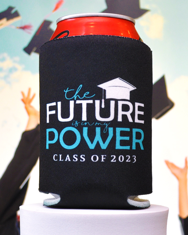 Custom Future Is In My Power Graduation Full Color Can Coolers - Front Side - Imprint Coolies