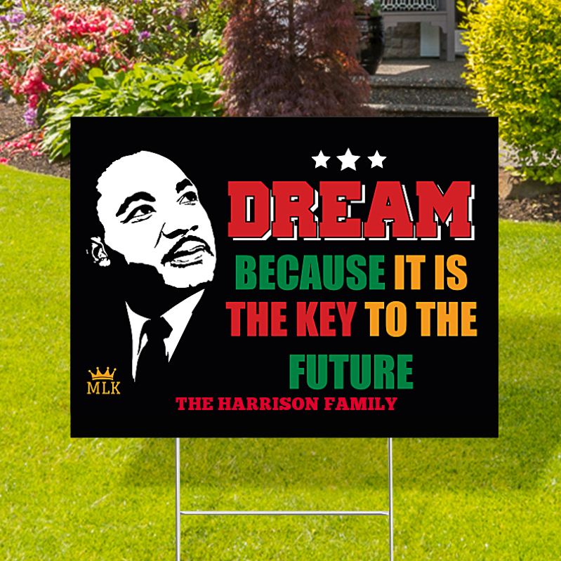 Personalized Dream Is The Key To The Future MLK Yard Signs 