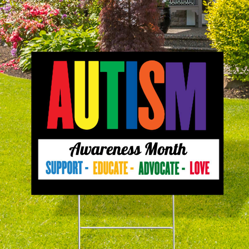 Autism Awareness Month Yard Signs | Custom Yard Signs