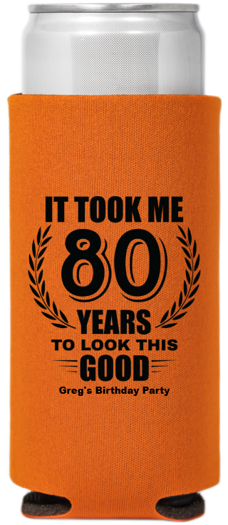 80 Years To Look This Good Birthday Full Color Slim Can Coolers