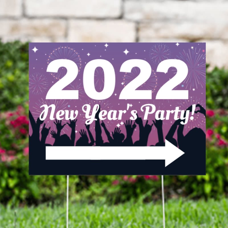 2022 New Year&amp;rsquo;s Party Yard Signs