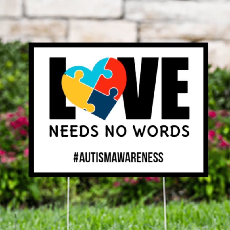 Love Needs No Words Autism Stock Yard Signs