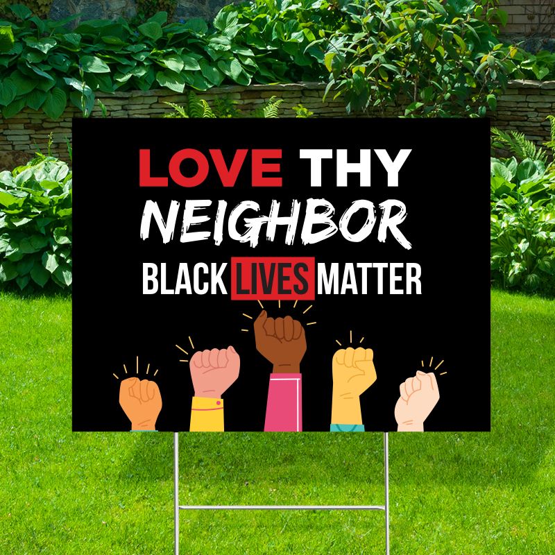 Love Thy Neighbor Yard Signs