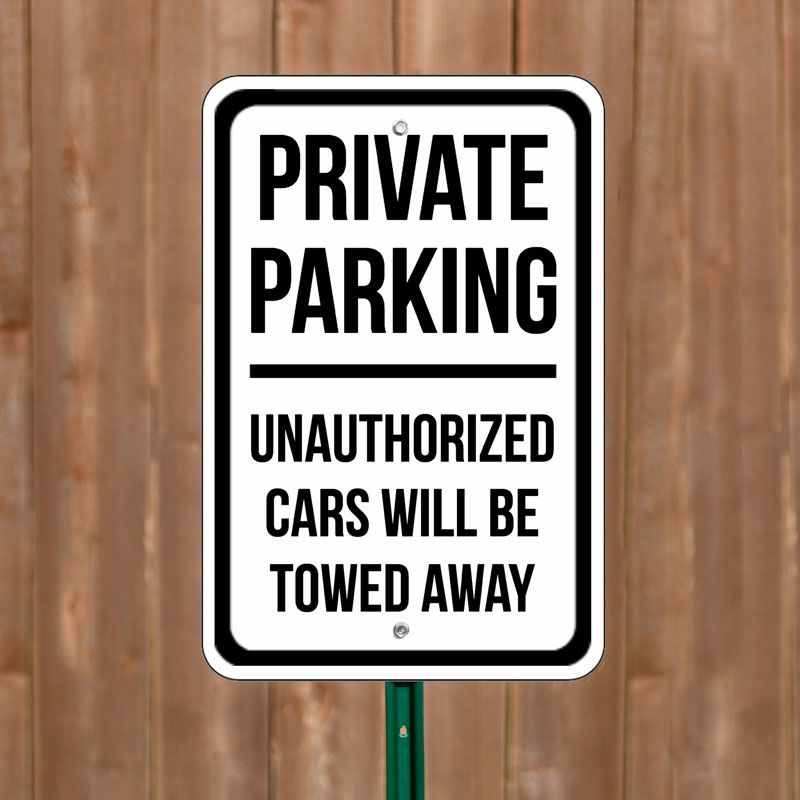 Private Parking - Custom Parking Signs