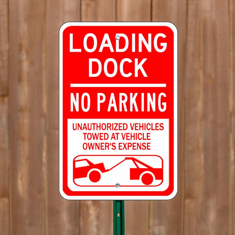 Loading Dock - Parking Signs