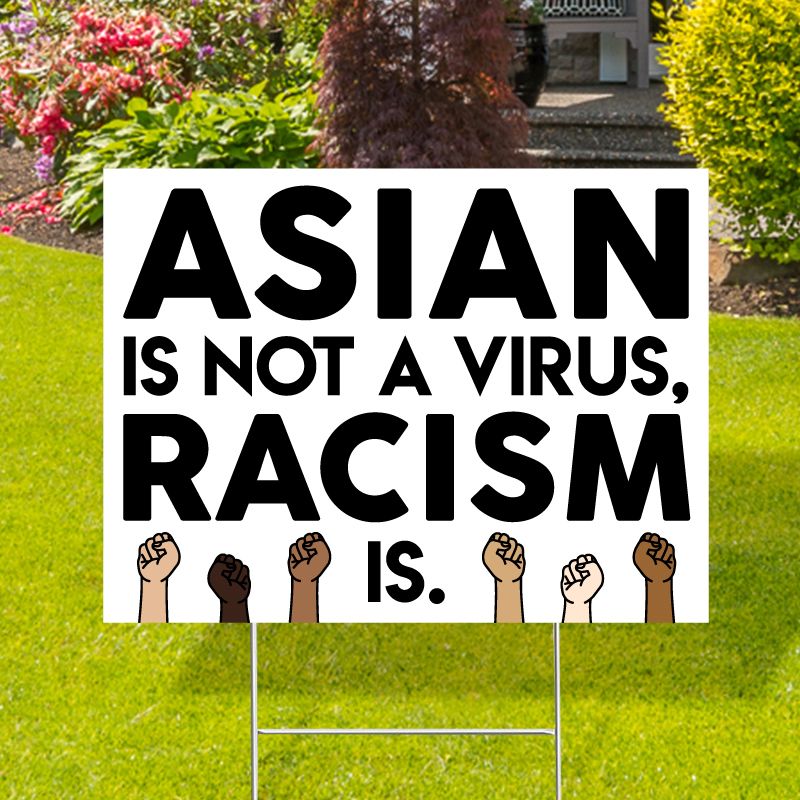 Racism Is The True Virus Yard Signs - Aapi