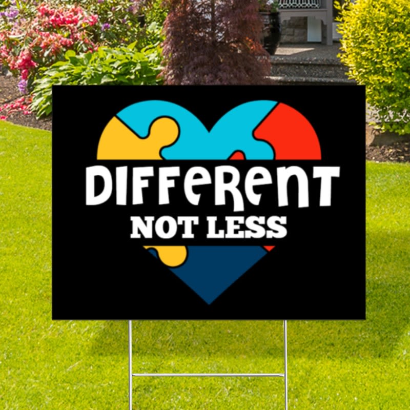 Different Not Less Autism Stock Yard Signs